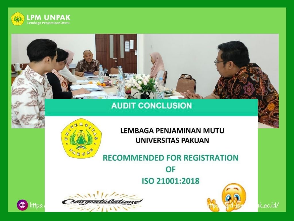 Lembaga Penjaminan Mutu (LPM) Unpak, kembali meraih sertifikat ISO 21001:2018 Sistem Manajemen Organisasi Pendidikan